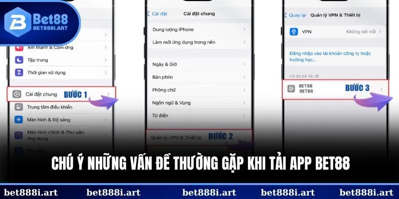 Chú ý những vấn đề thường gặp khi tải app BET88